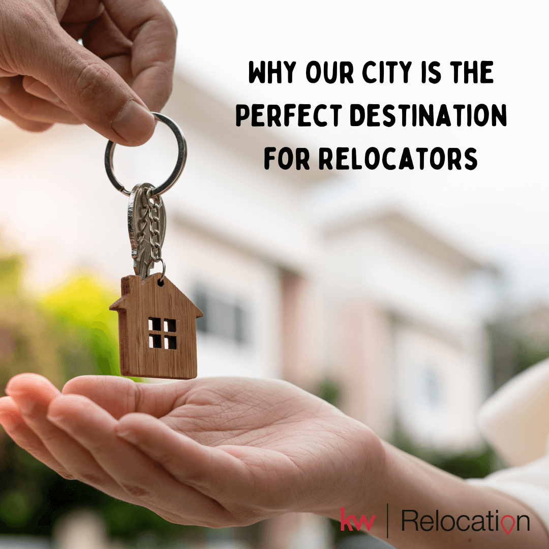 Why Our City is the Perfect Destination for Relocators
